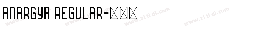 Anargya Regular字体转换